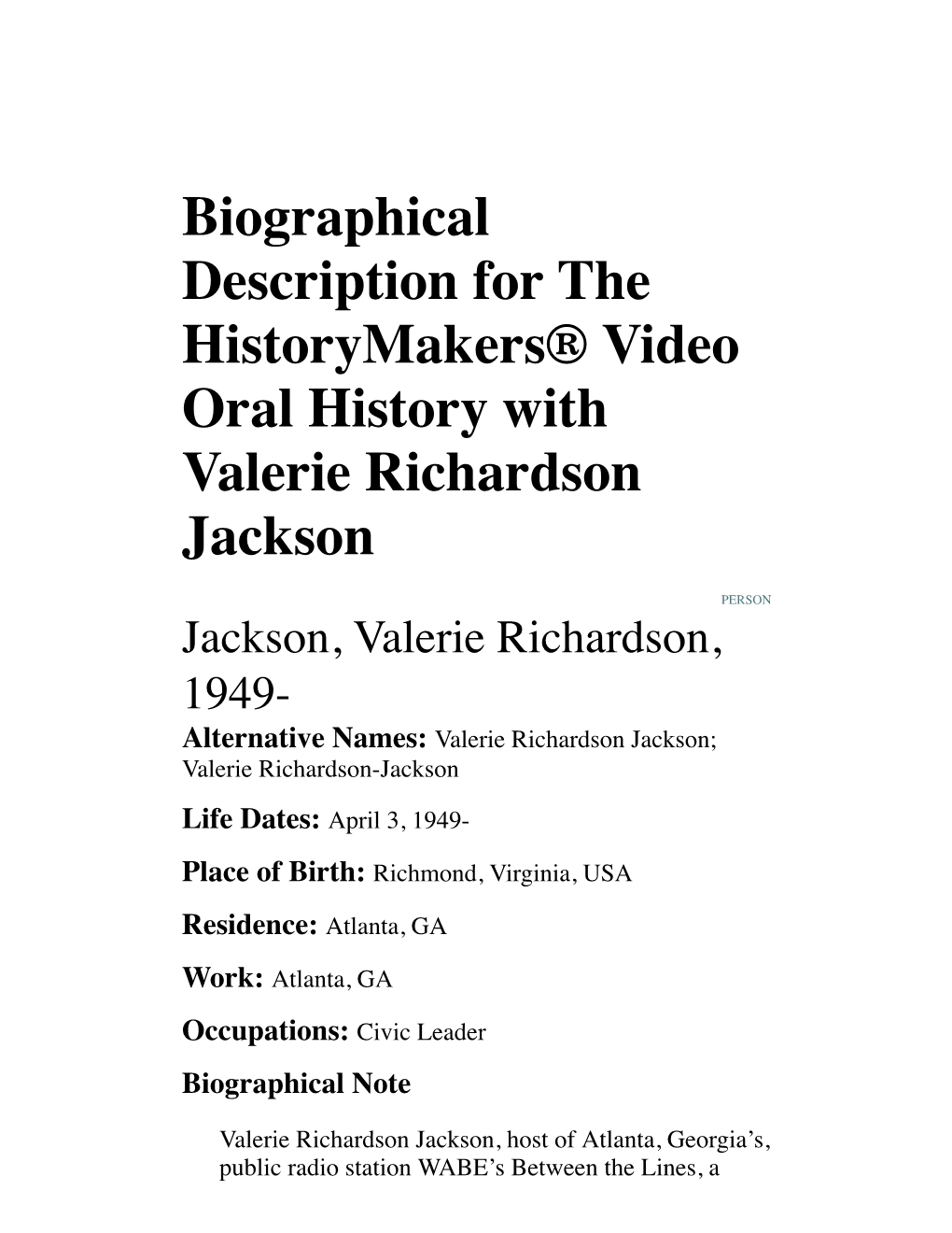 Biographical Description for the Historymakers® Video Oral History with Valerie Richardson Jackson