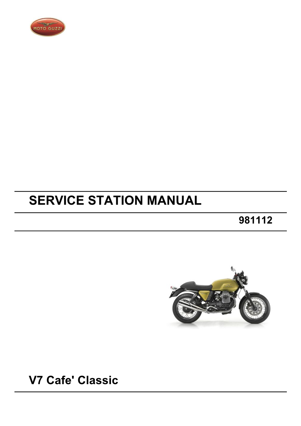 SERVICE STATION MANUAL V7 Cafe' Classic