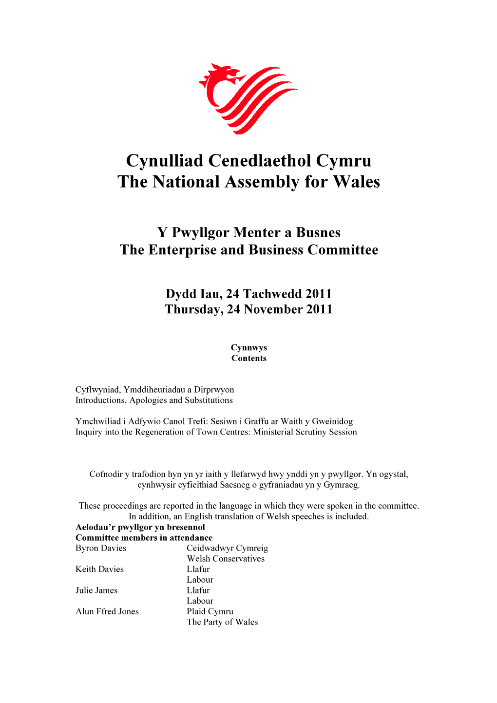 Cynulliad Cenedlaethol Cymru the National Assembly for Wales