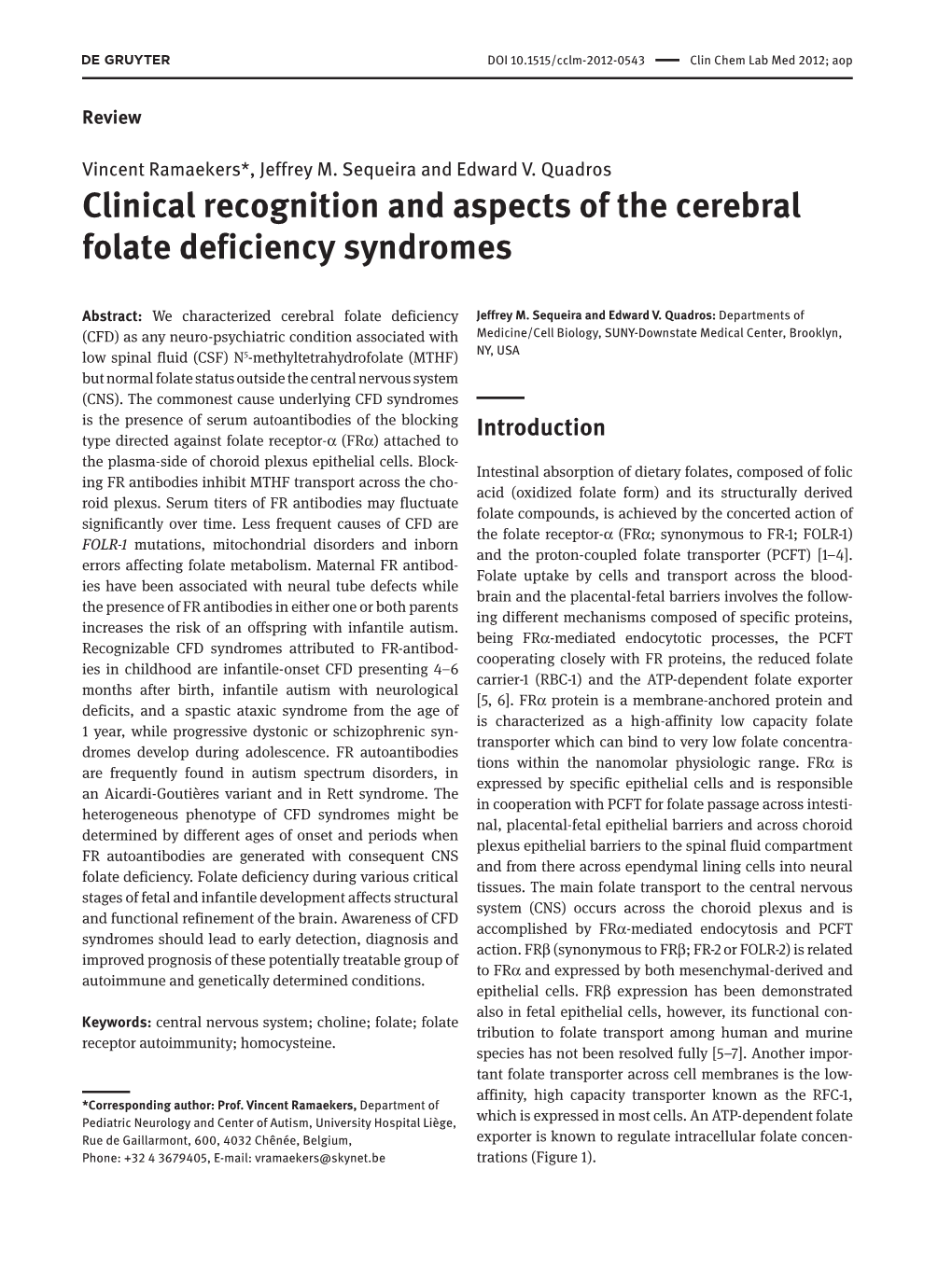 Clinical Recognition and Aspects of the Cerebral Folate Deficiency Syndromes