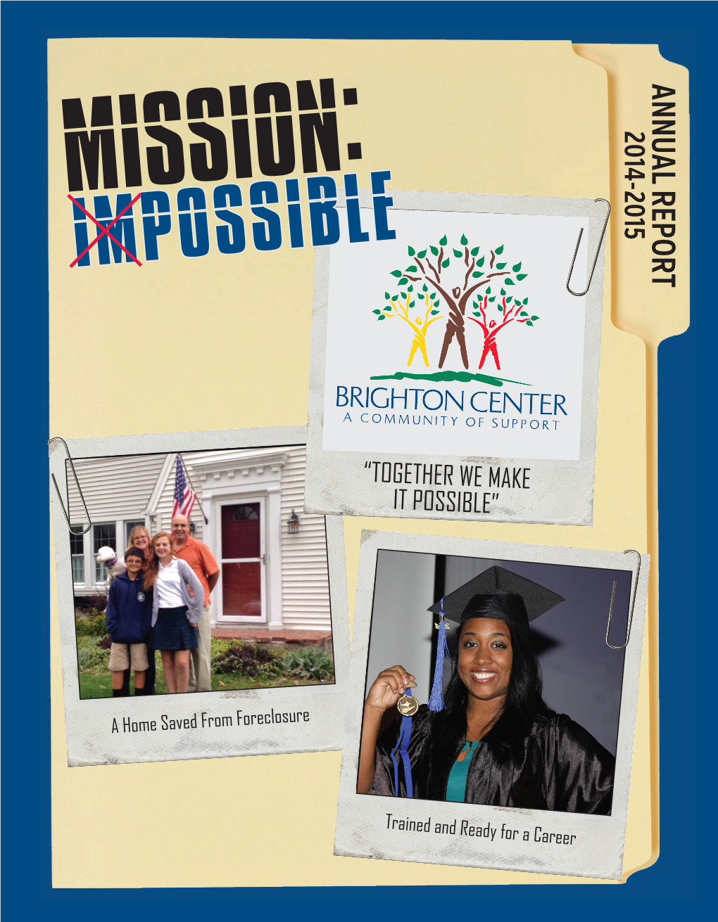 2014-2015 Annual Report: Mission Possible