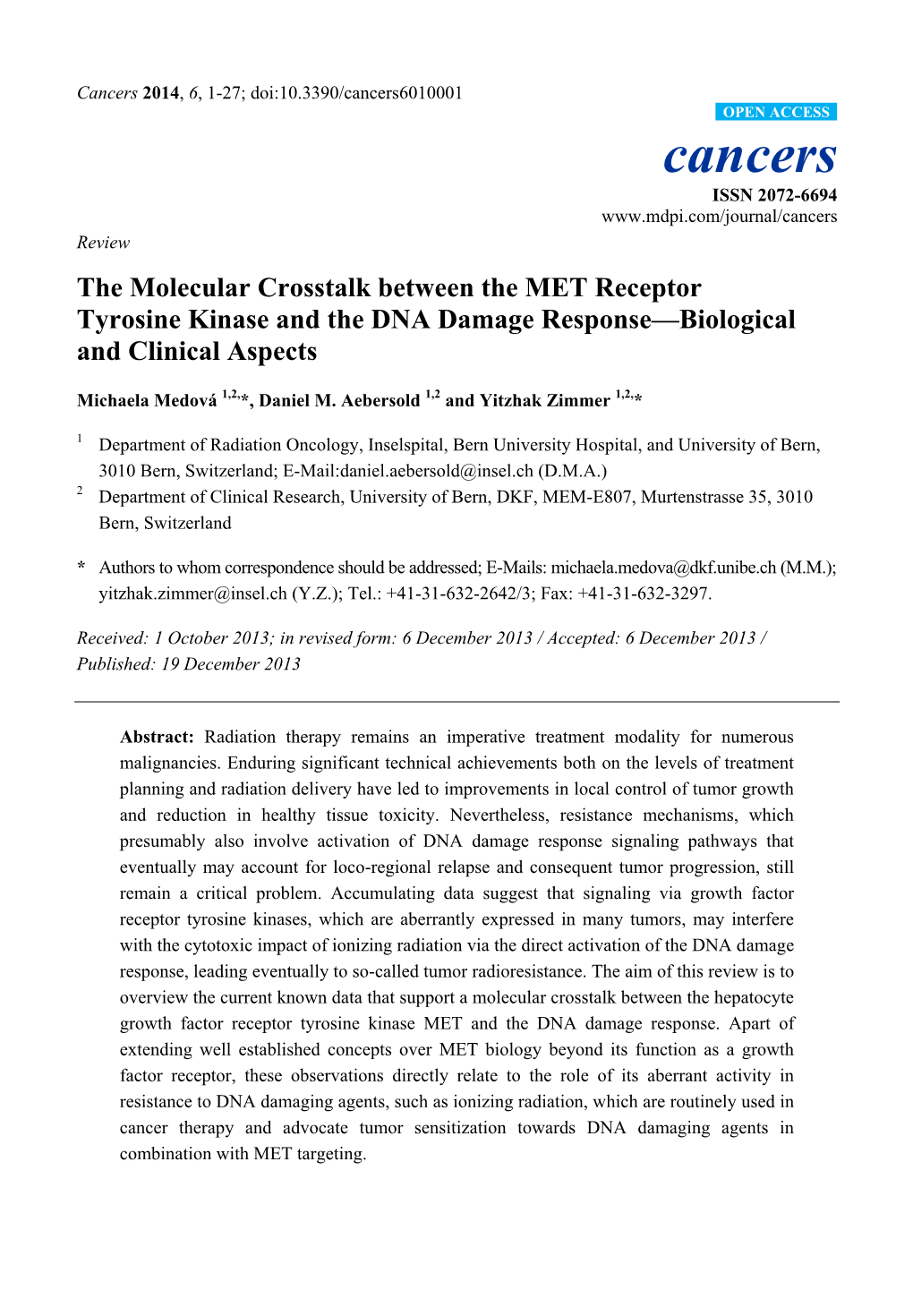 The Molecular Crosstalk Between the MET Receptor Tyrosine Kinase and the DNA Damage Response—Biological and Clinical Aspects
