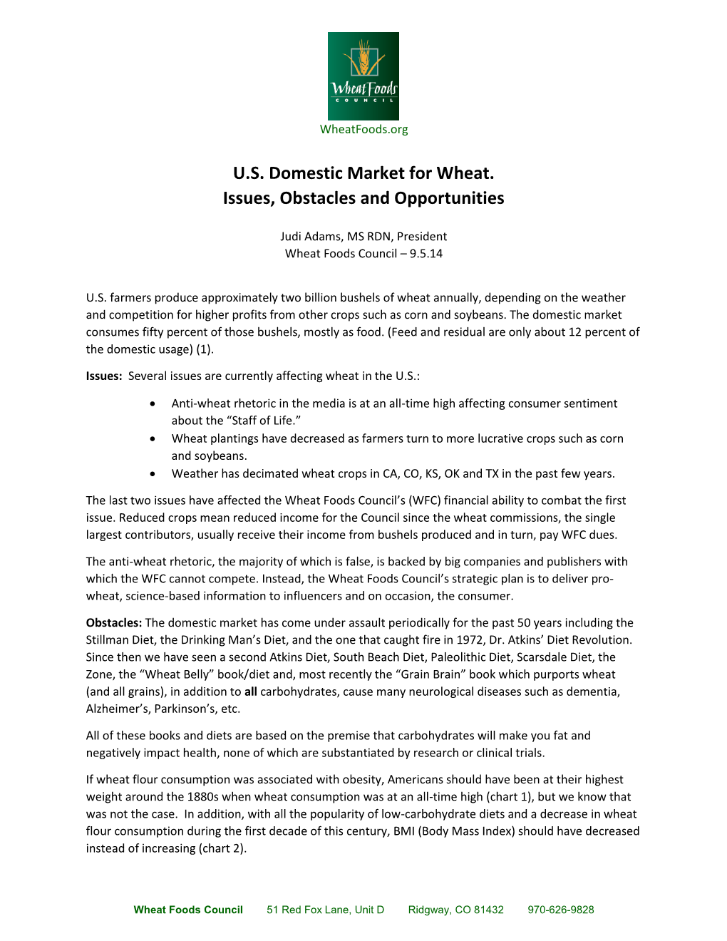 U.S. Domestic Market for Wheat. Issues, Obstacles and Opportunities