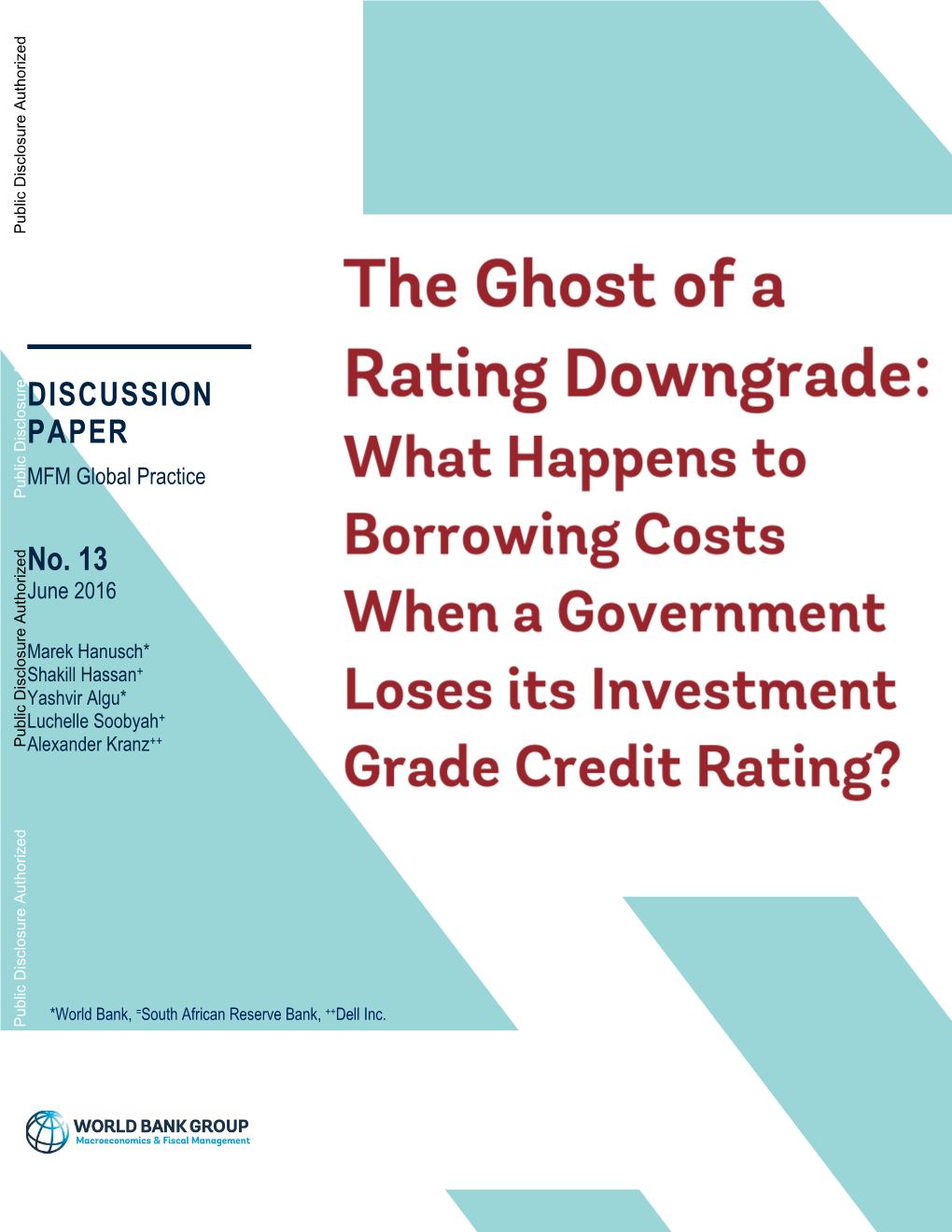 The Ghost of a Rating Downgrade: What Happens to Borrowing Costs When a Government Loses Its Investment Grade Credit Rating? ∗