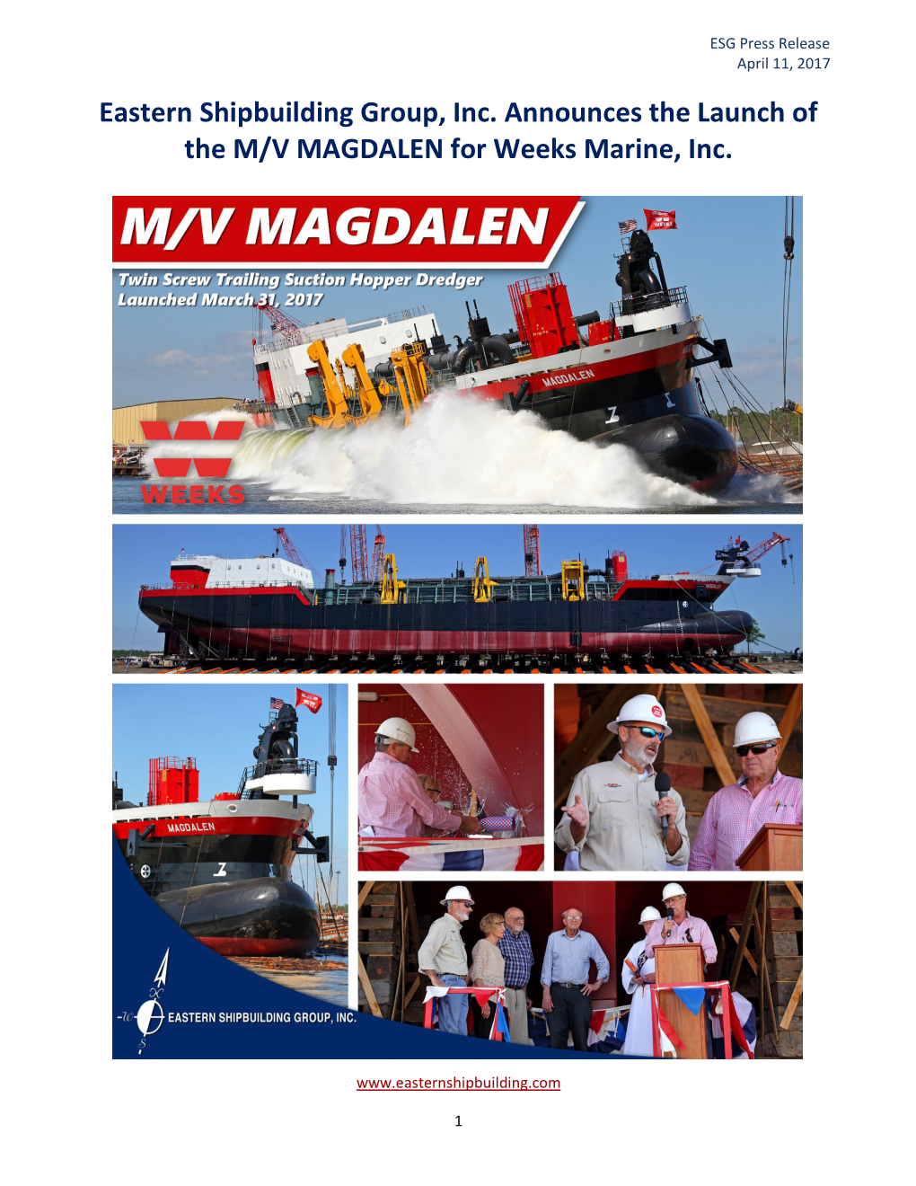 Eastern Shipbuilding Group, Inc. Announces the Launch of the M/V MAGDALEN for Weeks Marine, Inc
