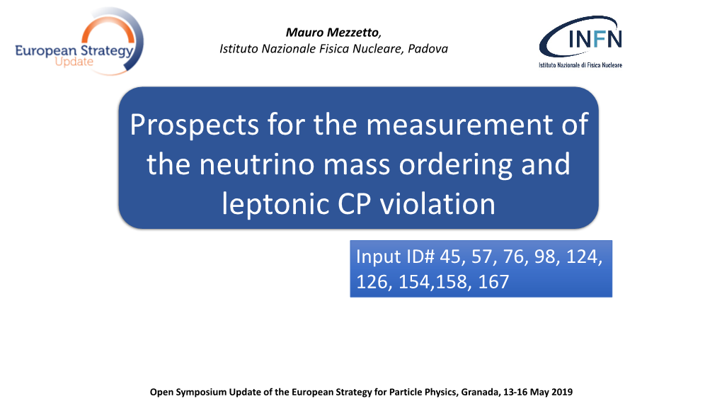 Prospects for the Measurement of the Neutrino Mass Ordering and Leptonic CP Violation