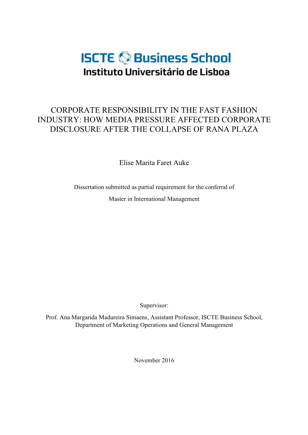 Corporate Responsibility in the Fast Fashion Industry: How Media Pressure Affected Corporate Disclosure After the Collapse of Rana Plaza