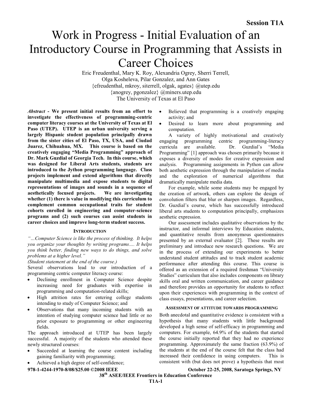 Initial Evaluation of an Introductory Course in Programming That Assists in Career Choices Eric Freudenthal, Mary K