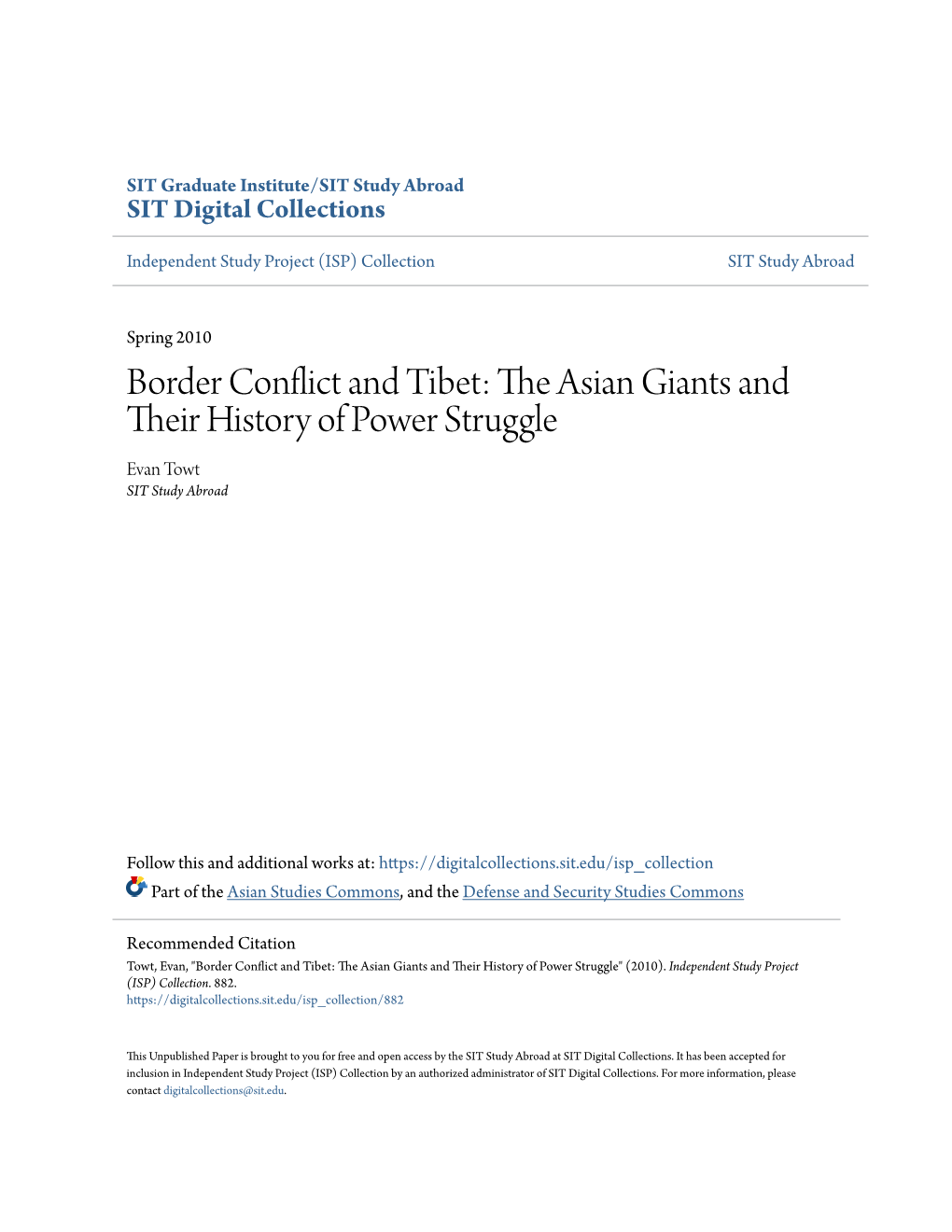 Border Conflict and Tibet: the Asian Giants and Their Ih Story of Power Struggle Evan Towt SIT Study Abroad