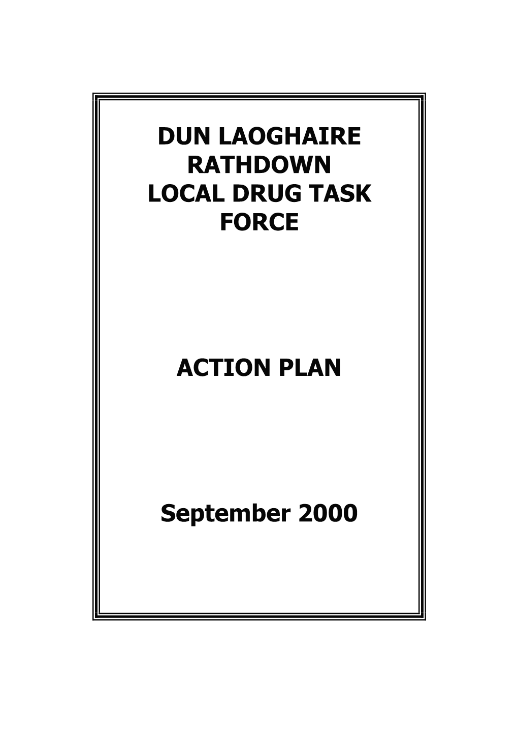 Dun Laoghaire Rathdown Local Drug Task Force