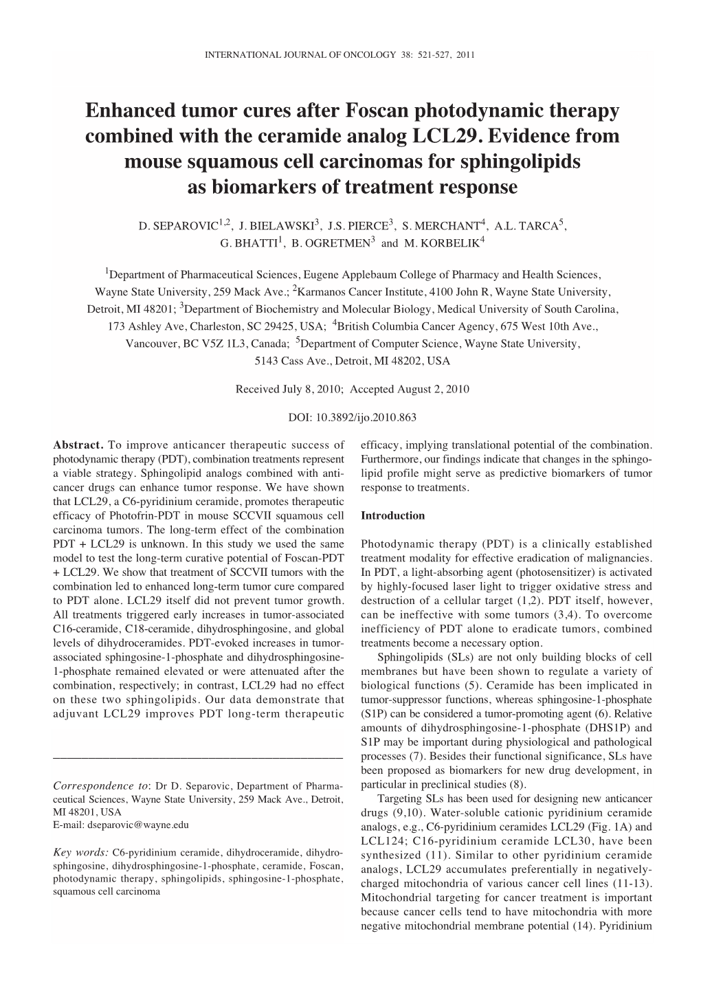 Enhanced Tumor Cures After Foscan Photodynamic Therapy Combined with the Ceramide Analog LCL29