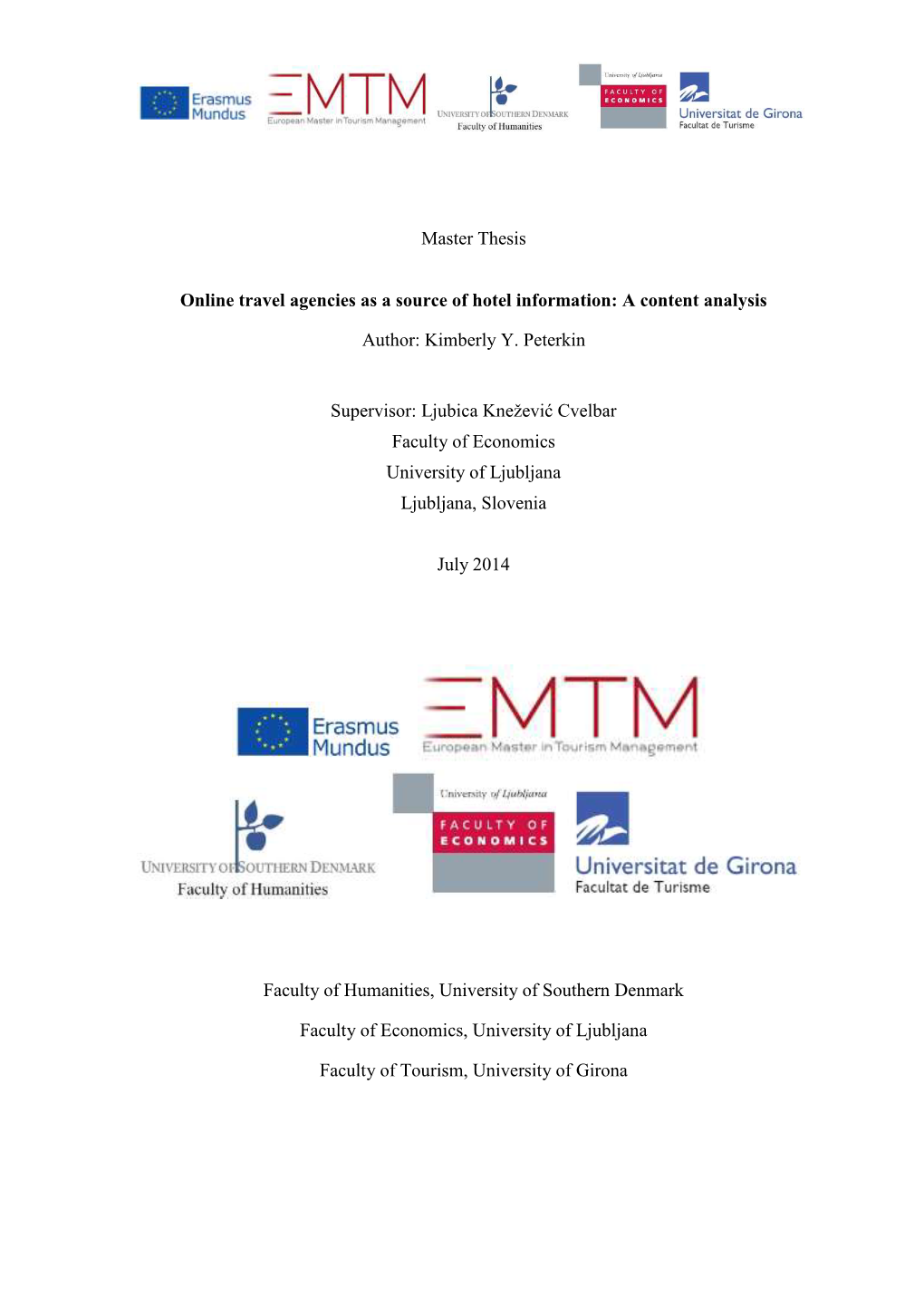 Master Thesis Online Travel Agencies As a Source of Hotel Information: A