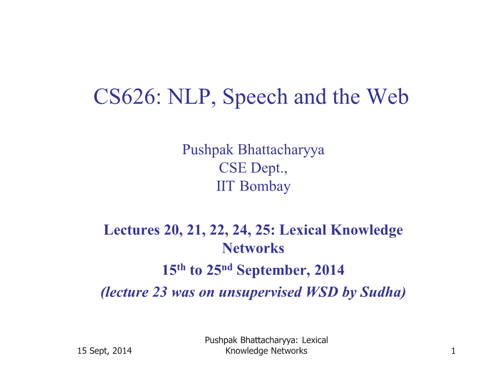 CS626: NLP, Speech and the Web