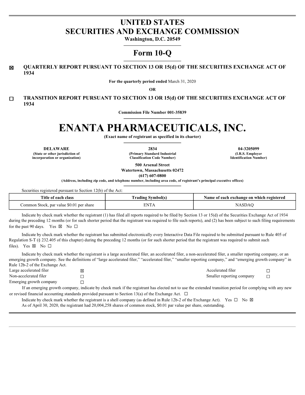 ENANTA PHARMACEUTICALS, INC. (Exact Name of Registrant As Specified in Its Charter)