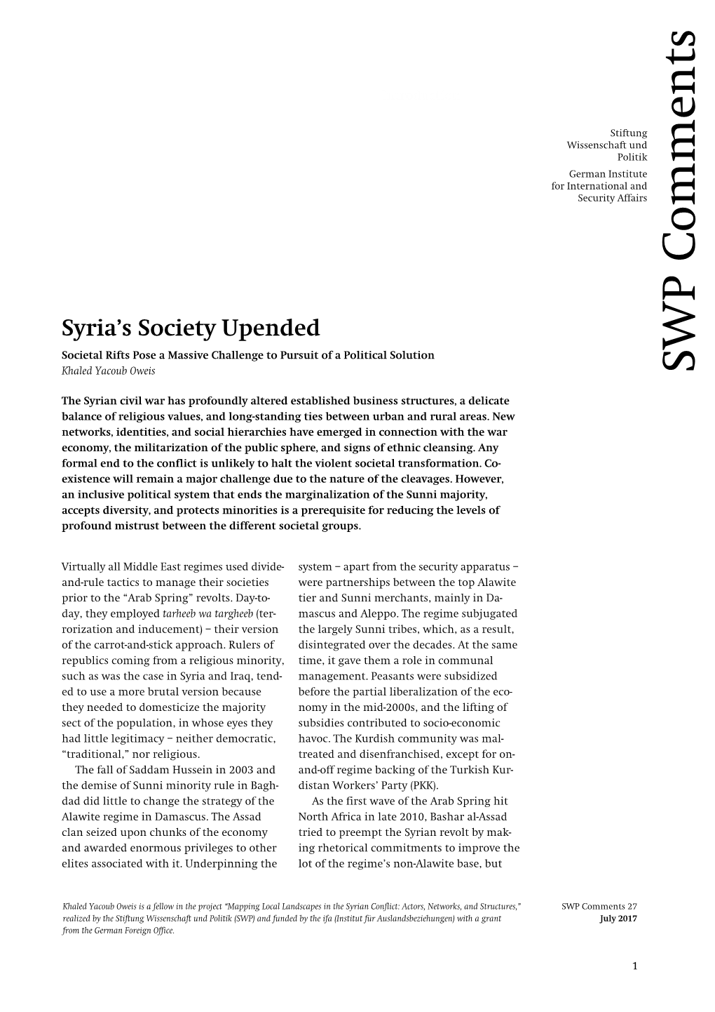 Syria's Society Upended. Societal Rifts Pose a Massive Challenge to Pursuit of a Political Solution