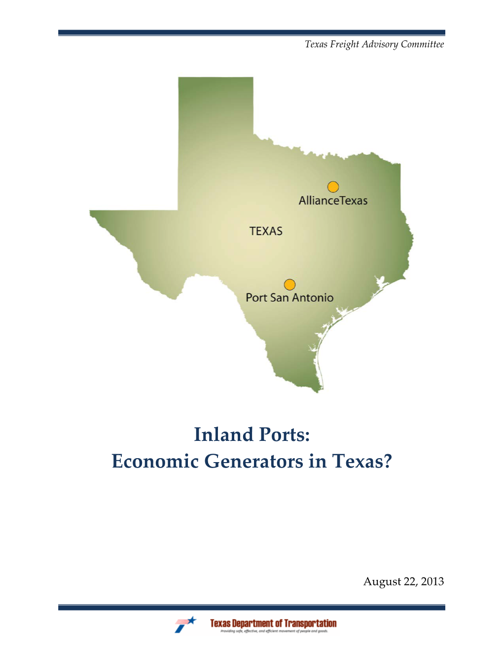 Inland Ports: Economic Generators in Texas?
