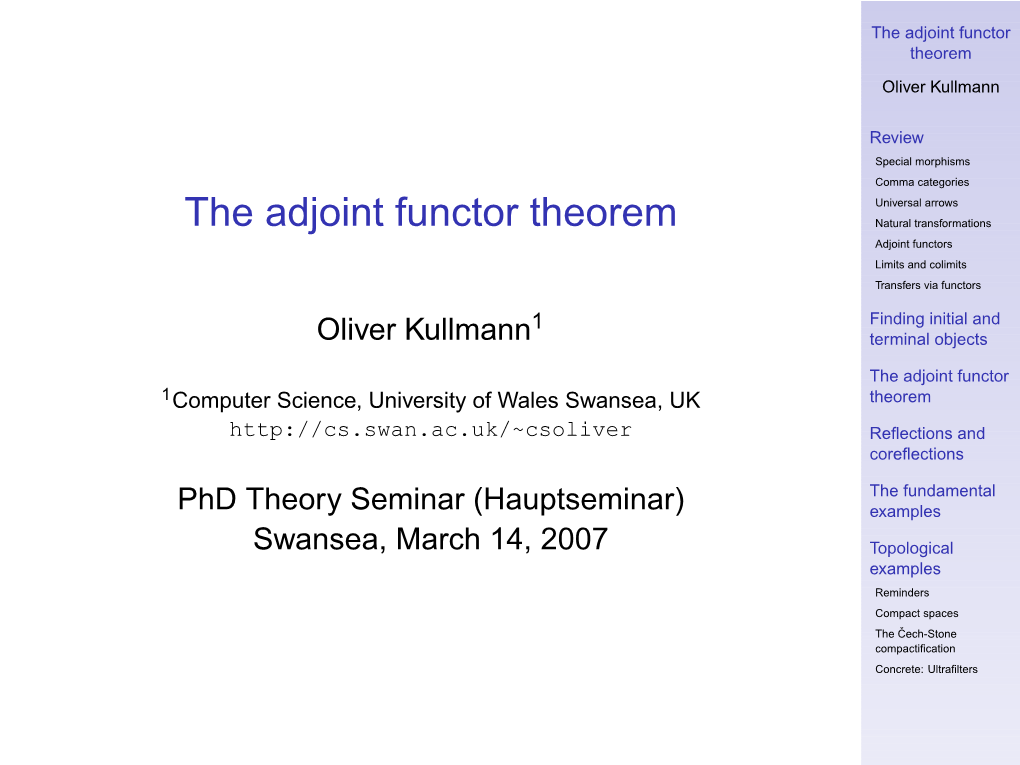 The Adjoint Functor Theorem Oliver Kullmann