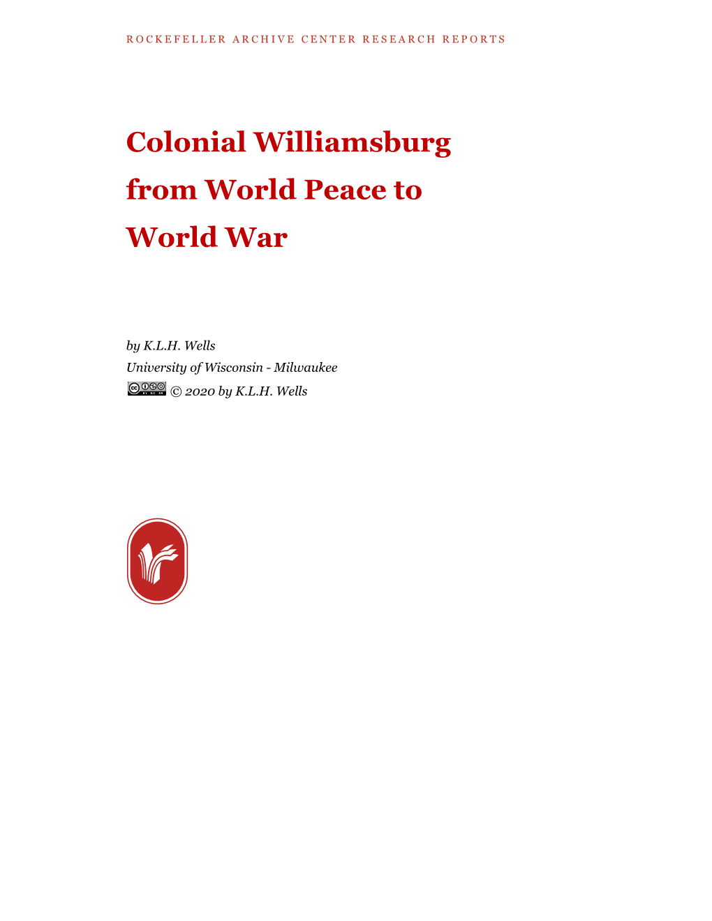 Colonial Williamsburg from World Peace to World War