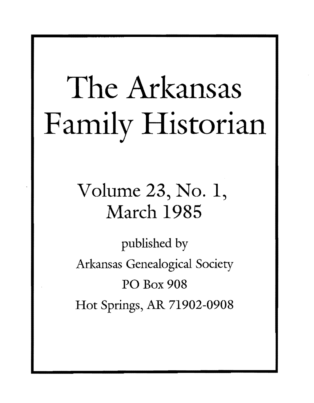 The Arl<Ansas Family Historian