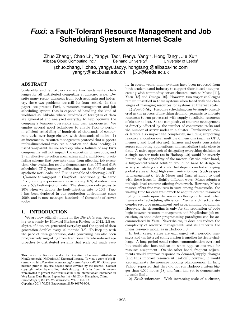 Fuxi: a Fault-Tolerant Resource Management and Job Scheduling System at Internet Scale