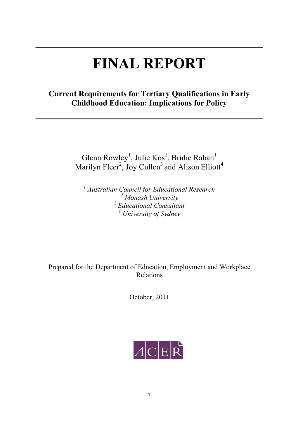 Current Requirements for Tertiary Qualifications in Early Childhood Education: Implications for Policy