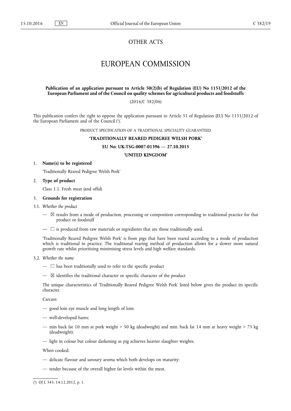 Publication of an Application Pursuant to Article 50(2)(B) of Regulation (EU) No 1151/2012 of the European Parliament and Of