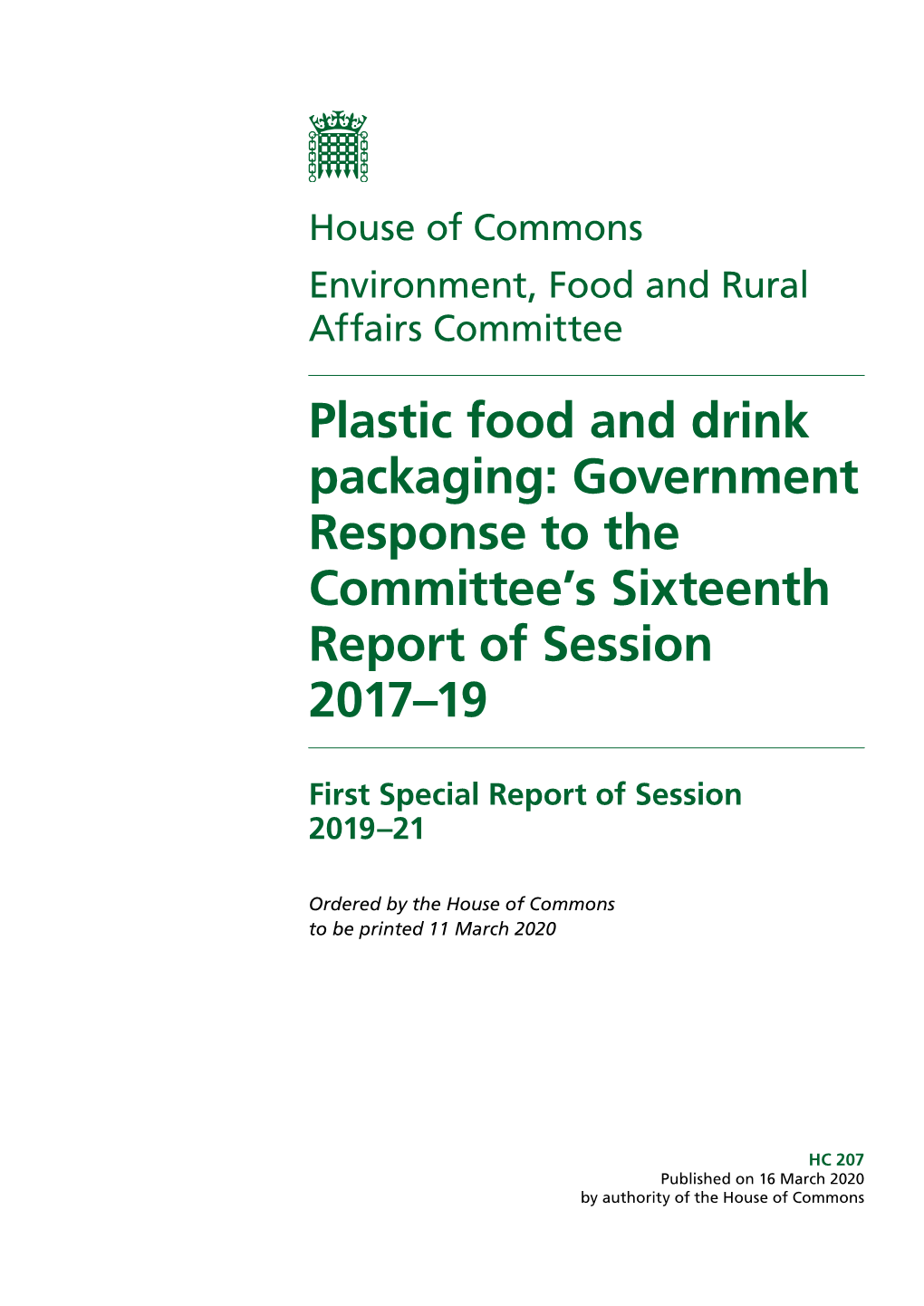 Plastic Food and Drink Packaging: Government Response to the Committee’S Sixteenth Report of Session 2017–19