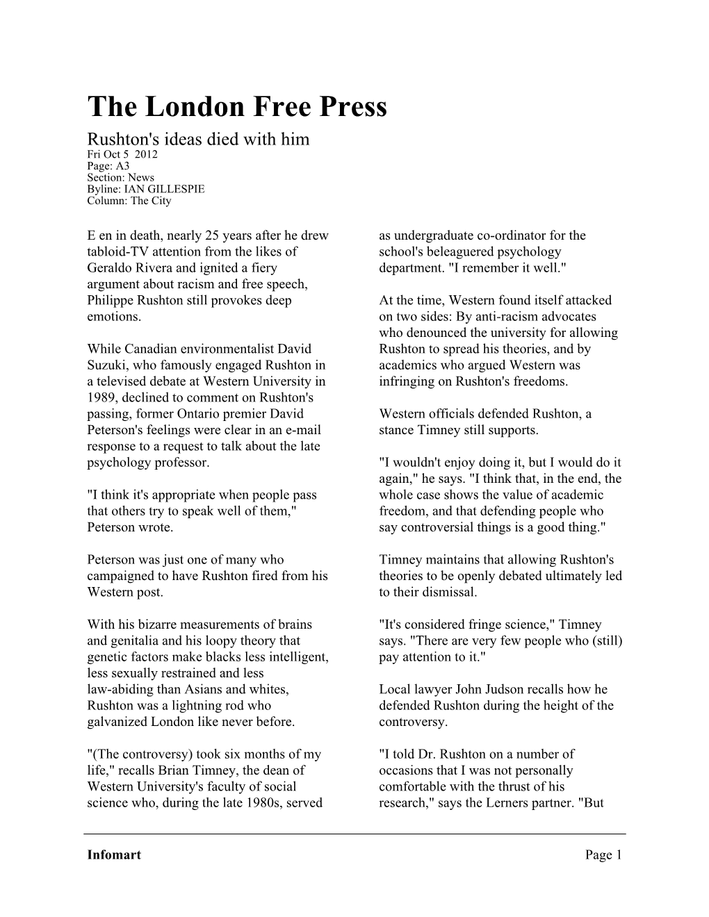The London Free Press Rushton's Ideas Died with Him Fri Oct 5 2012 Page: A3 Section: News Byline: IAN GILLESPIE Column: the City