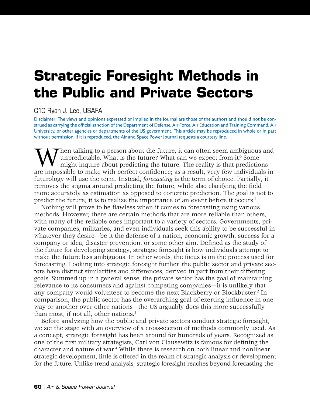 Strategic Foresight Methods in the Public and Private Sectors C1C Ryan J