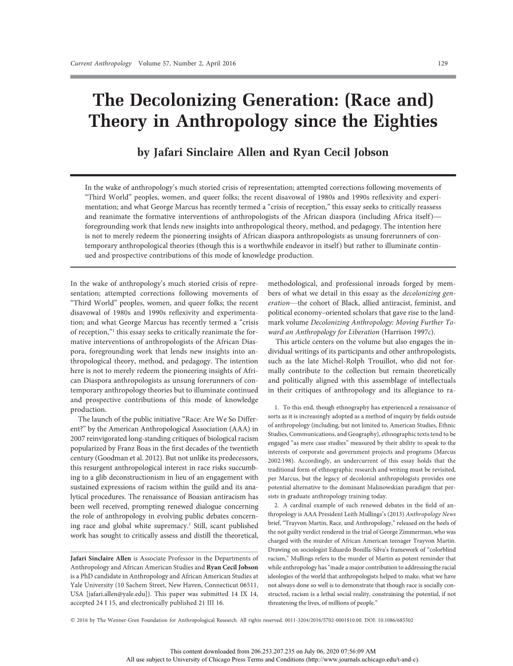 The Decolonizing Generation: (Race And) Theory in Anthropology Since the Eighties