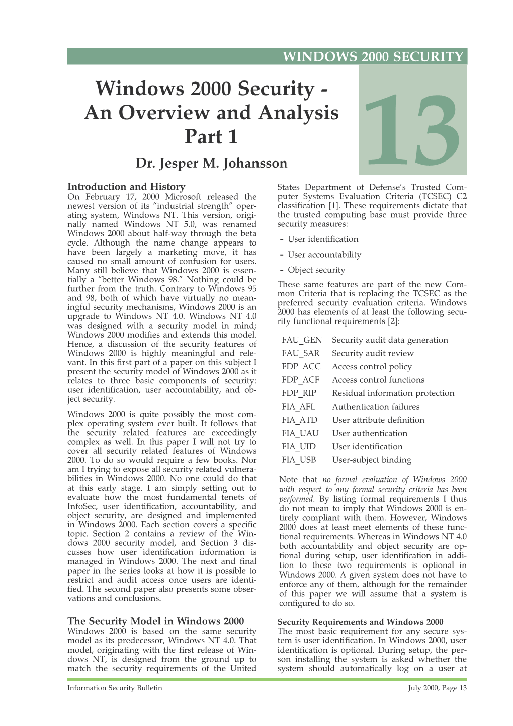 WINDOWS 2000 SECURITY Windows 2000 Security - an Overview and Analysis Part 1 13 Dr