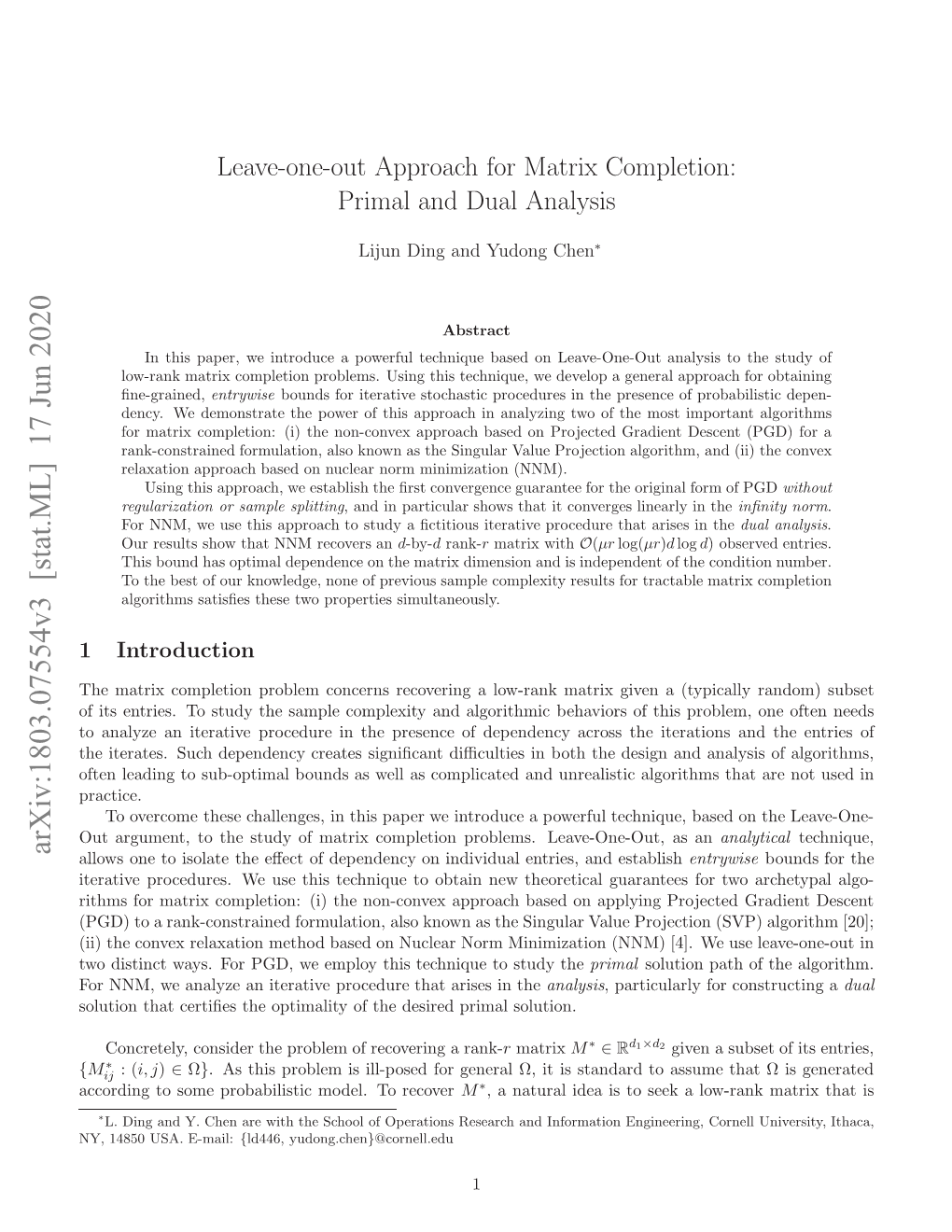 Leave-One-Out Approach for Matrix Completion: Primal and Dual Analysis,” Arxiv Preprint Arxiv:1803.07554V1, 2018