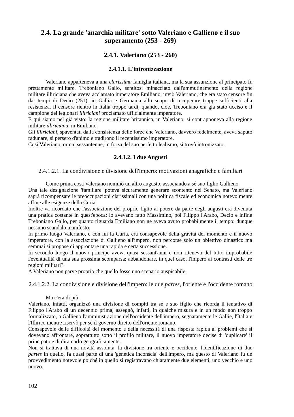 2.4. La Grande 'Anarchia Militare' Sotto Valeriano E Gallieno E Il Suo Superamento (253 - 269)