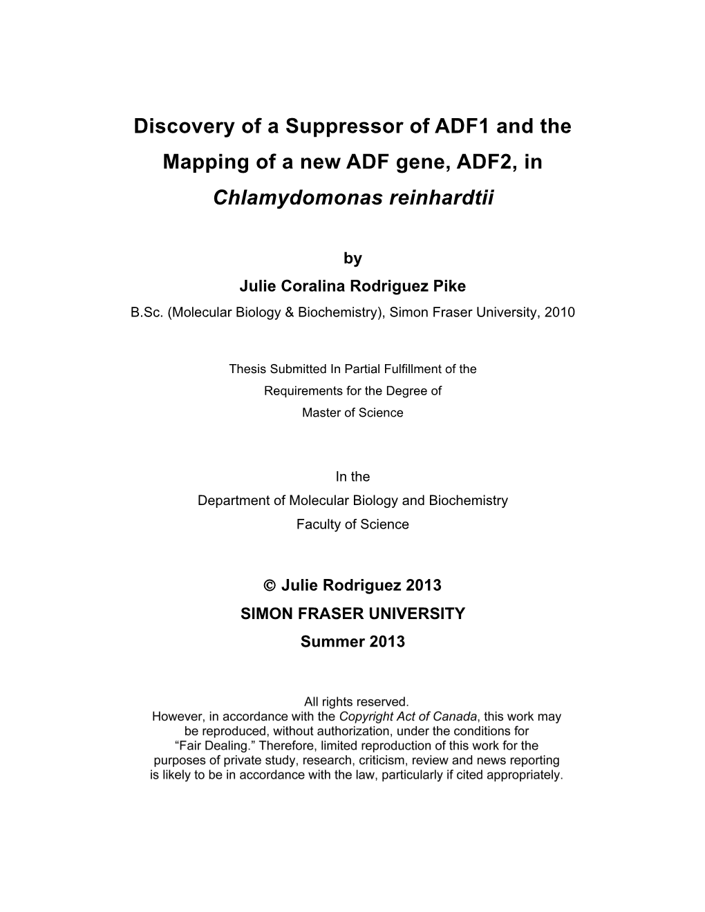 Discovery of a Suppressor of ADF1 and the Mapping of a New ADF Gene, ADF2, in Chlamydomonas Reinhardtii