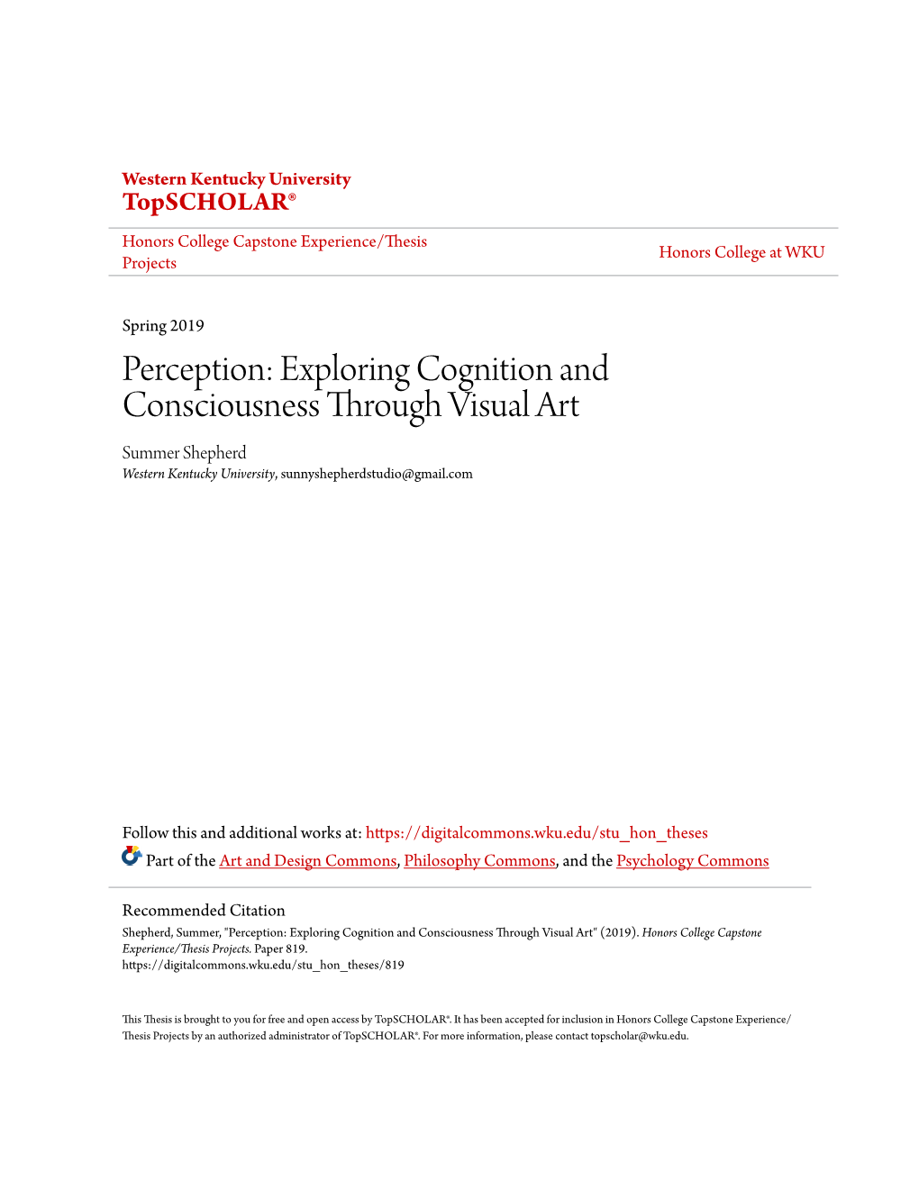 Perception: Exploring Cognition and Consciousness Through Visual Art Summer Shepherd Western Kentucky University, Sunnyshepherdstudio@Gmail.Com