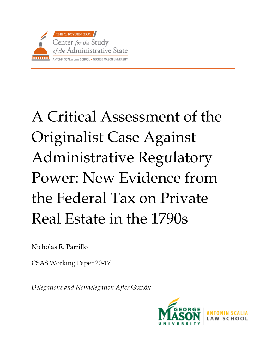 A Critical Assessment of the Originalist Case Against Administrative Regulatory Power: New Evidence from the Federal Tax on Private Real Estate in the 1790S
