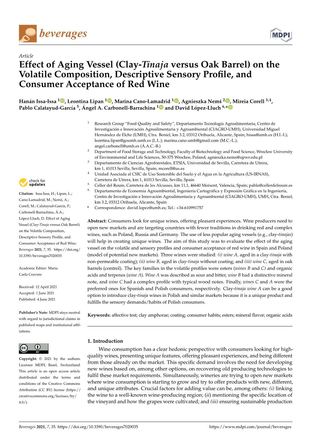 Effect of Aging Vessel (Clay-Tinaja Versus Oak Barrel) on the Volatile Composition, Descriptive Sensory Proﬁle, and Consumer Acceptance of Red Wine