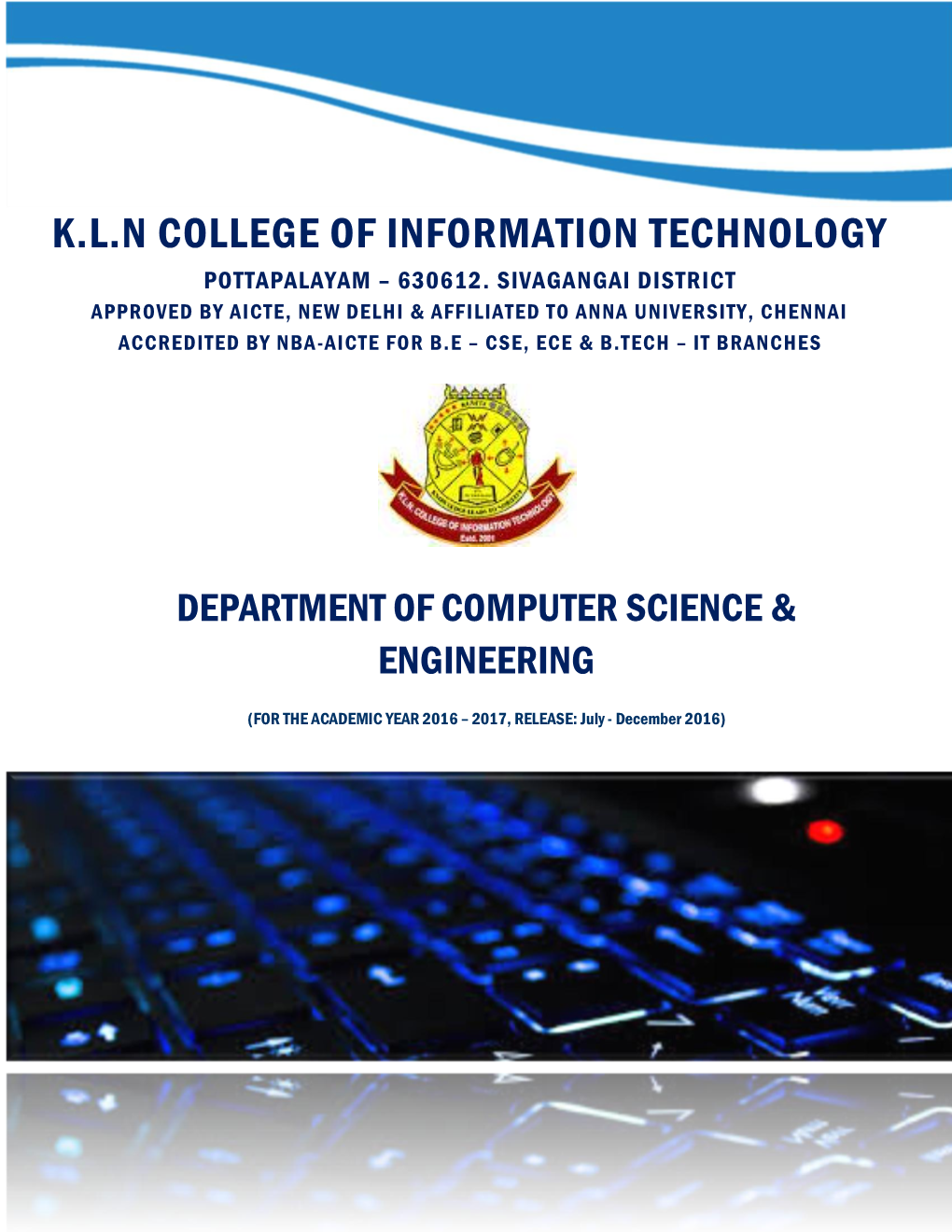 K.L.N College of Information Technology Pottapalayam – 630612
