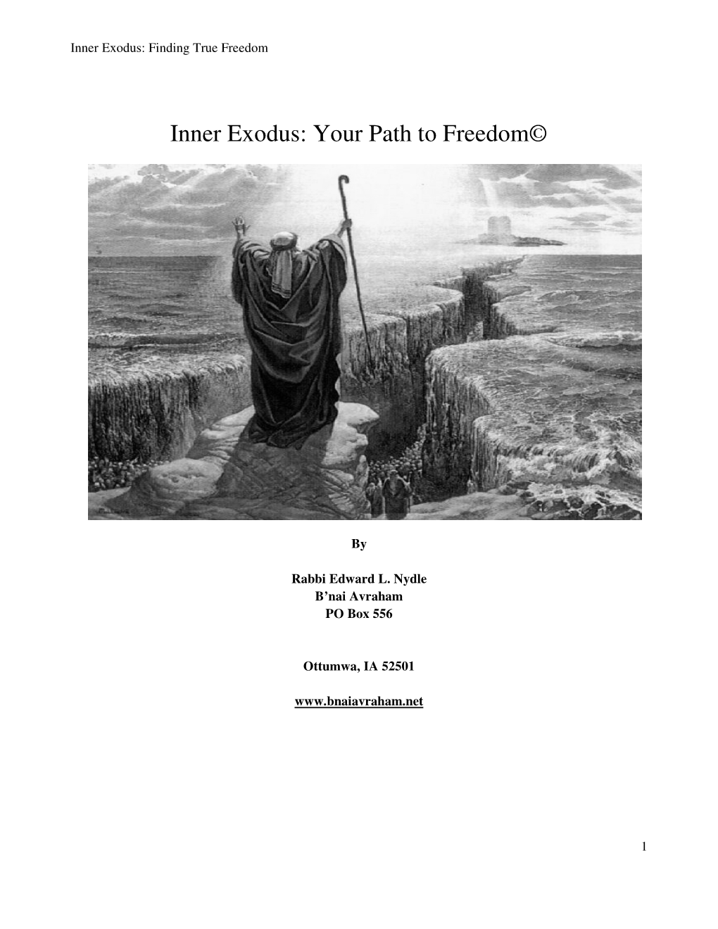 Inner Exodus: Finding True Freedom