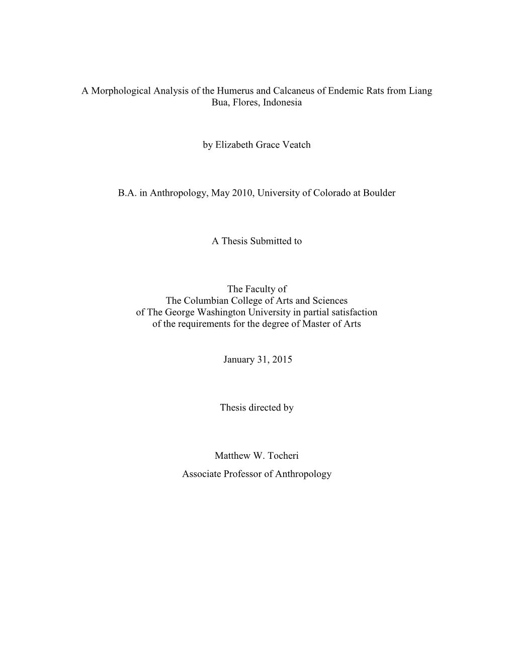 A Morphological Analysis of the Humerus and Calcaneus of Endemic Rats from Liang Bua, Flores, Indonesia