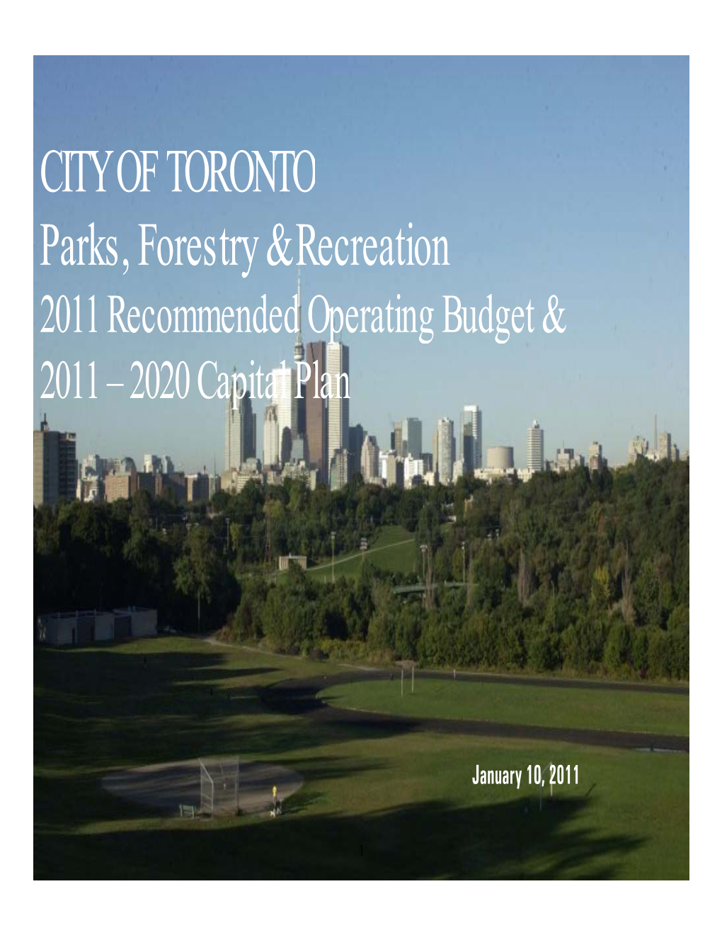 CITY of TORONTO Parks, Forestry & Recreation