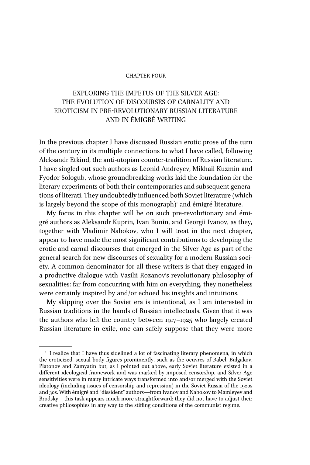 Exploring the Impetus of the Silver Age: the Evolution of Discourses of Carnality and Eroticism in Pre-Revolutionary Russian Literature and in Émigré Writing