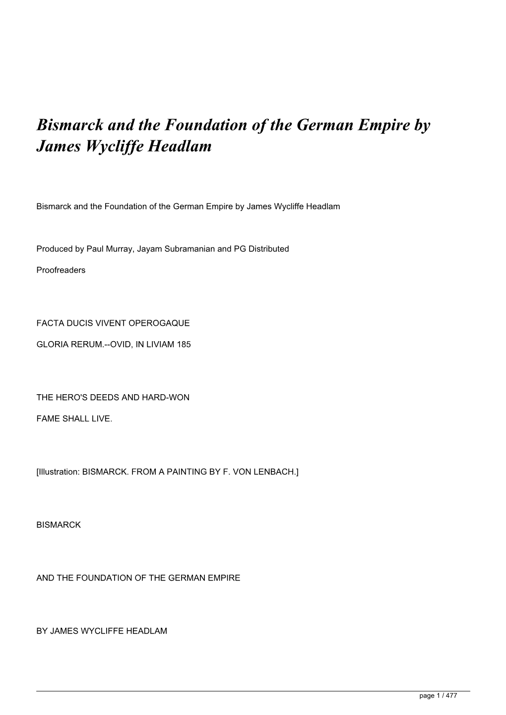 Bismarck and the Foundation of the German Empire by James Wycliffe Headlam