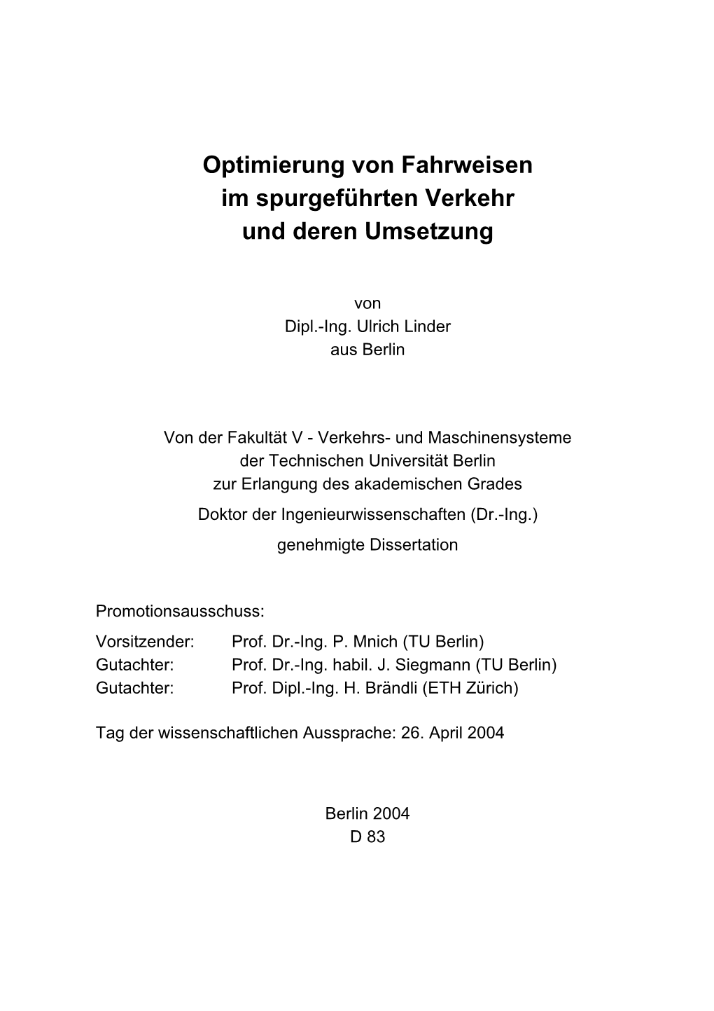 Optimierung Von Fahrweisen Im Spurgeführten Verkehr Und Deren Umsetzung