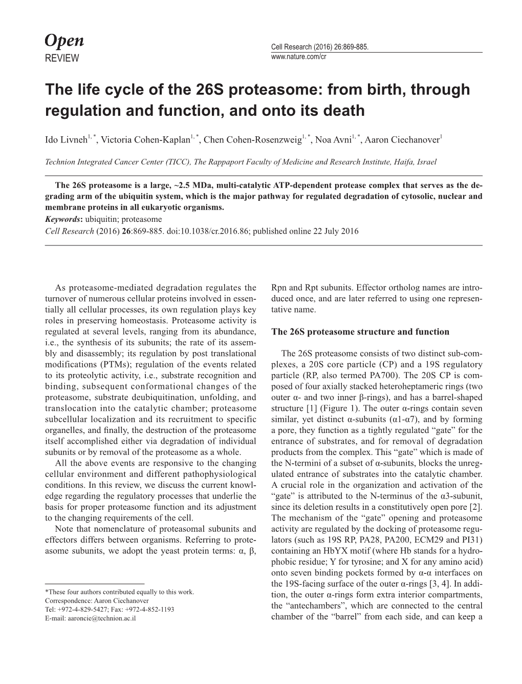 The Life Cycle of the 26S Proteasome: from Birth, Through Regulation and Function, and Onto Its Death