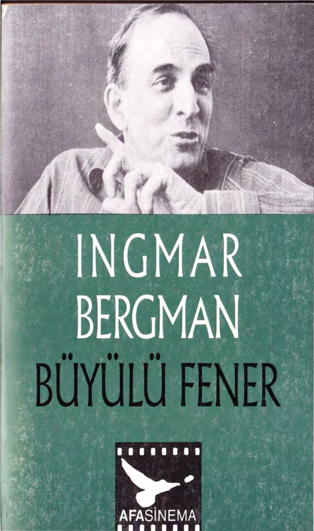 2154-Buyulu Fener-Ingmar Bergman-Gokchin Dashqin-2011-349S.Pdf