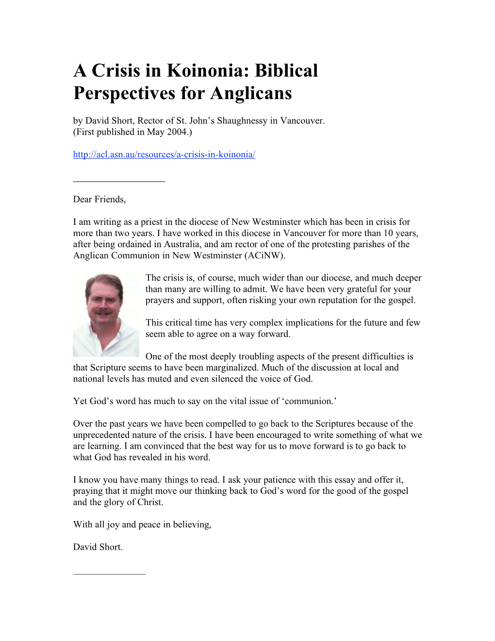 A Crisis in Koinonia: Biblical Perspectives for Anglicans by David Short, Rector of St