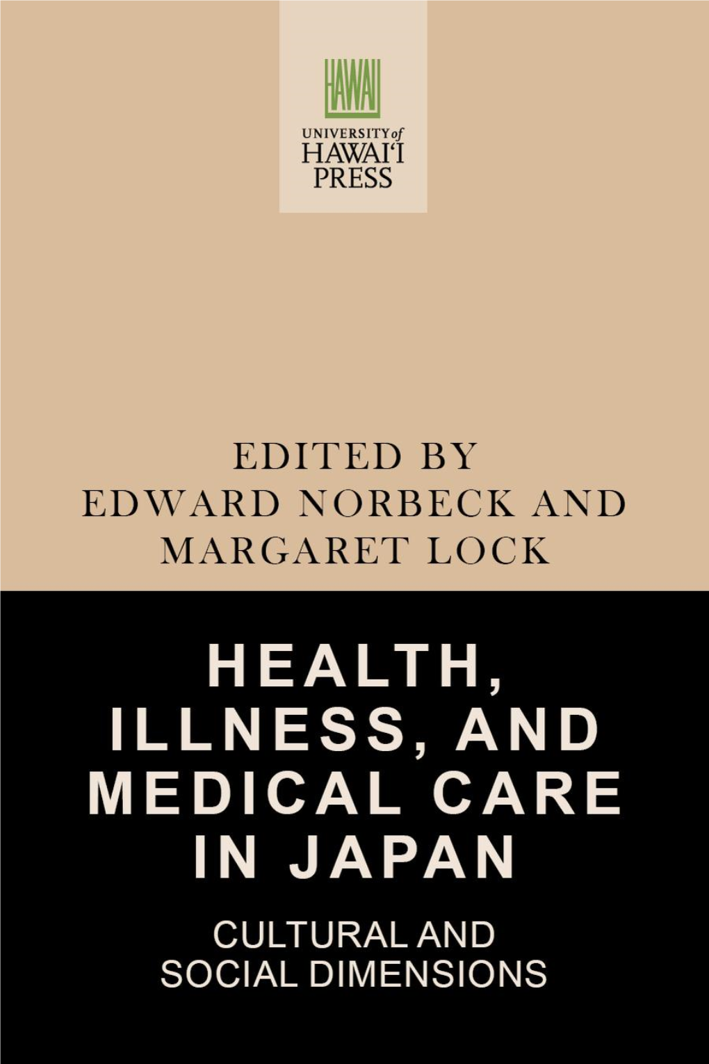 Health, Illness, and Medical Care in Japan CONTRIBUTORS