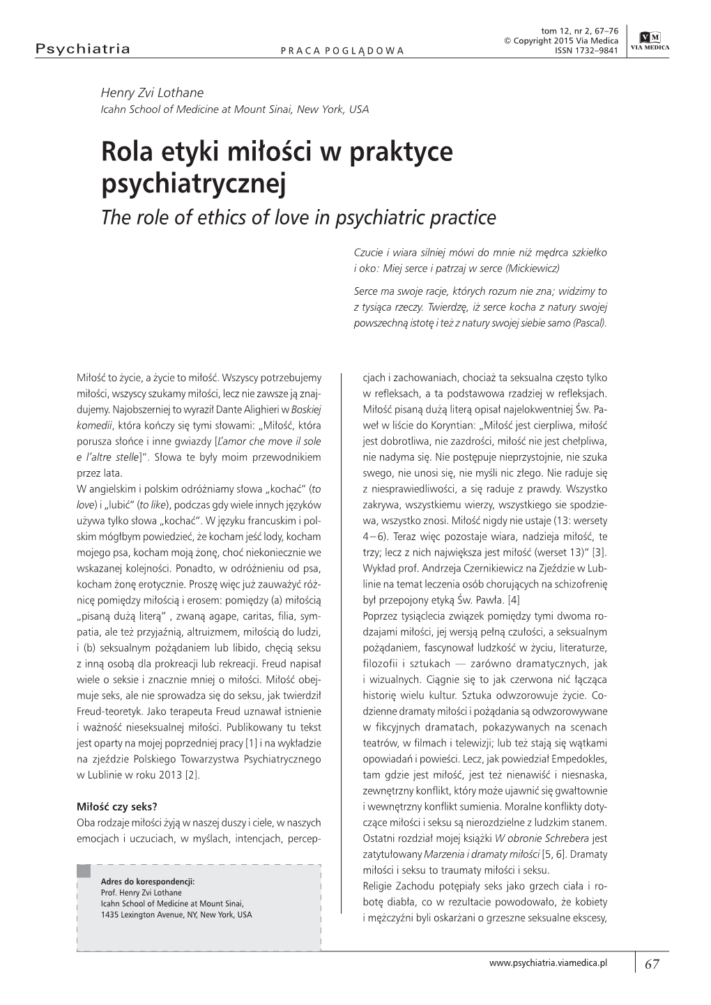 Rola Etyki Miłości W Praktyce Psychiatrycznej the Role of Ethics of Love in Psychiatric Practice