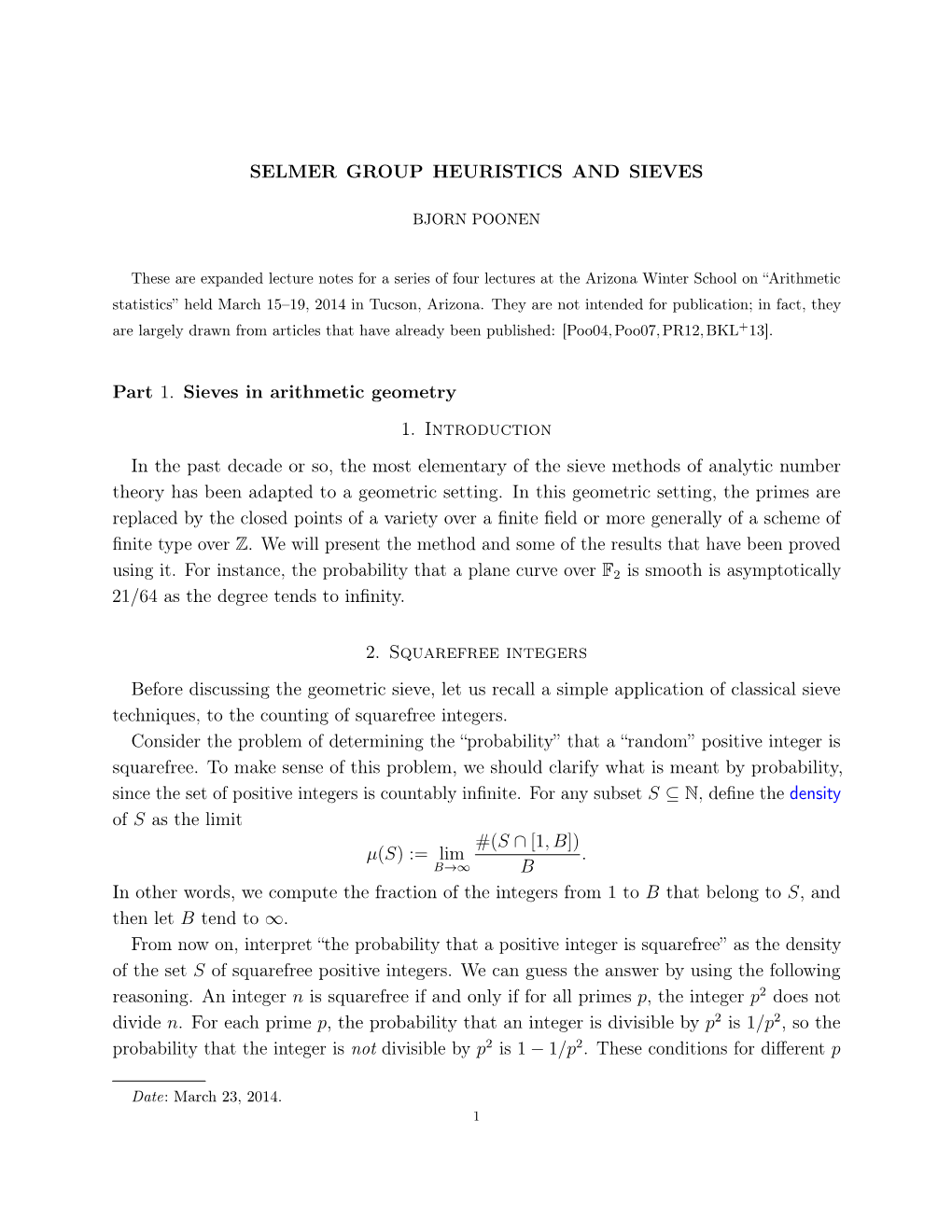 SELMER GROUP HEURISTICS and SIEVES Part 1. Sieves in Arithmetic Geometry 1. Introduction in the Past Decade Or So, the Most Elem